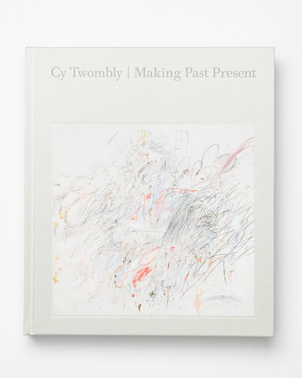 Ingram Publisher Services, Cy Twombly: Making Past Present